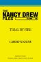 [Nancy Drew Files 15] • Trial by Fire